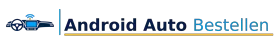 Android Auto Bestellen
